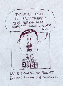 Hitler Thanks Luke – 2006