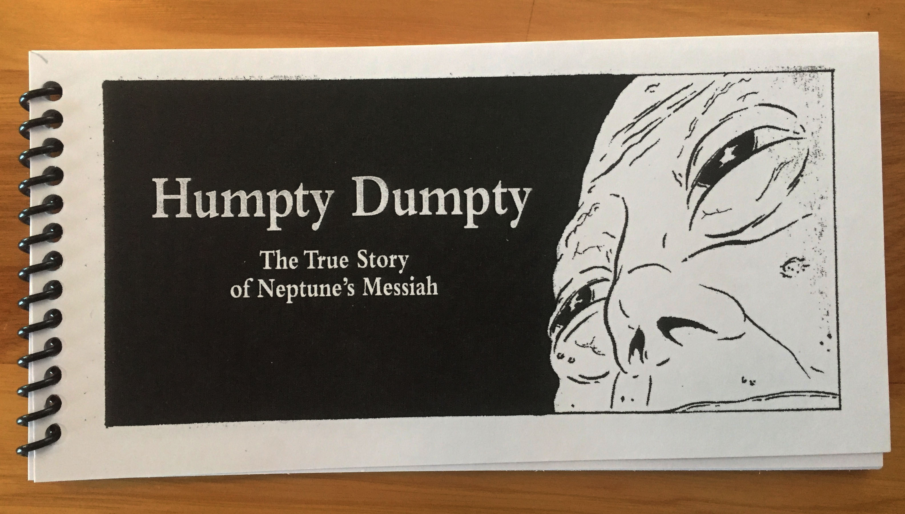 Humpty Dumpty - The True Story of Neptune's Messiah